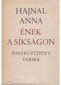 Hajnal Anna - Ének a síkságon (dedikál)