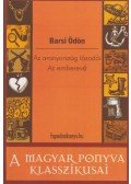 Barsi Ödön - Az aranyország lázadói / Az emberevő