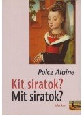 Polcz Alaine - Kit siratok? Mit siratok?