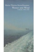 Marie-Thérése Kerschbaumer - Wasser und Wind (dedikált)