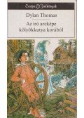 Dylan Thomas - Az író arcképe kölyökkutya korából (dedikált)