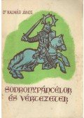 Dr. Kalmár János - Sodronypáncélok és vértezetek