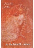 Kárpáti Kamil - Az ibolyántúli ember (dedikált)