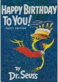 Dr. Seuss - Happy Birthday To You!