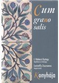 Dr. Fodorné Dr. Nagy Sarolta - Cum grano salis