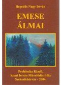 Hegedűs Nagy István - Emese álmai