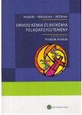 Dr. Hrabák András,Dr. Mészáros György,Dr. Müllner Nándor - Orvosi kémia és biokémia feladatgyűjtemény