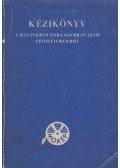 Kapitány Katalin - Kézikönyv a hazánkban forgalomban levő játékfilmekről