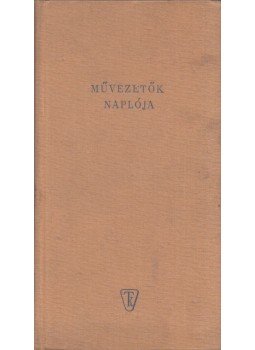 Bernhardt György - Művezetők naplója Bernhardt György - Művezetők naplója, Budapest 1970 antikvár könyv