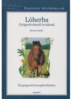 Marton Zsófia - Lóherba Marton Zsófia - Lóherba, Budapest 2005 antikvár könyv
