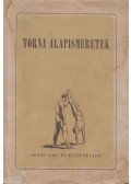 Kerezsi Endre,Sárkány István,Sántha Lajos Dr.,S. Keleti Ágnes,K. Horváth Gizella - Torna alapismeretek