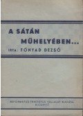 Fónyad Dezső - A sátán műhelyében...