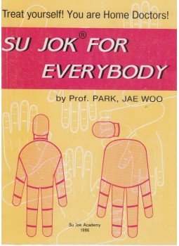 Prof. Park, Jae Woo - Su jok for everybody Prof. Park, Jae Woo - Su jok for everybody, Moscow 1996 antikvár könyv