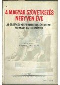 Schandl Károly - A magyar szövetkezés negyven éve