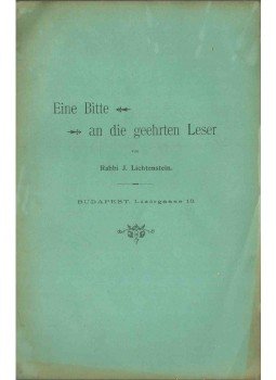 Lichtenstein, J. - Eine Bitte an die geehrten Leser Lichtenstein, J. - Eine Bitte an die geehrten Leser, 0 antikvár könyv