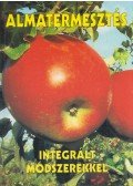 Inántsy Ferenc - Almatermesztés integrált módszerekkel