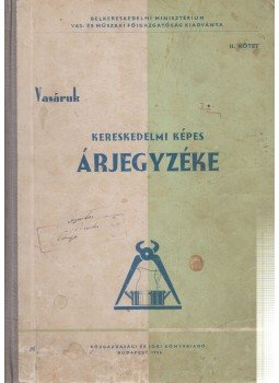  - Vasáruk kereskedelmi képes árjegyzéke II. kötet, Budapest 1966 antikvár könyv