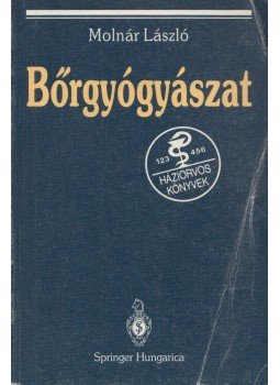 Dr. Molnár László - Bőrgyógyászat Dr. Molnár László - Bőrgyógyászat, Budapest 1997 antikvár könyv