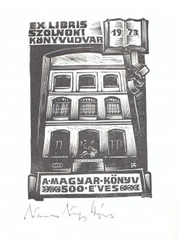  - NEMES NAGY Ágnes (1922-1991) költő, író aláírása a Szolnoki Könyvudvar 1973 fametszetű (Fery Antal) ex librisén.,  0 antikvár könyv