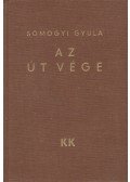 Somogyi Gyula - Az út vége