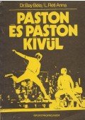 Bay Béla,L. Réti Anna - Páston és páston kívül