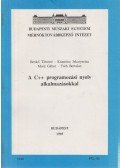 Benkő Tiborné,Kuzmin Jekatyerina,Moré Gábor,Tóth Bertalan - A c++ programozási nyelv alkalmazásokkal