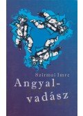 Szirmai Imre - Angyalvadász (dedikált)