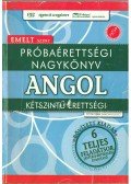 TÓTH VERA - A kétszintű angol érettségi próbaérettségi nagykönyve - emelt szint