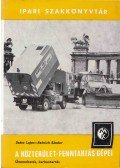 Szász Lajos,Szénich Sándor - A közterület-fenntartás gépei
