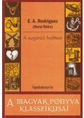E. A. Rodriguez (Barsi Ödön) - A sugárzó holttest