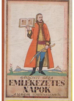 Gárdonyi Géza - Emlékezetes napok a magyar történelemből, Budapest 0 antikvár könyv