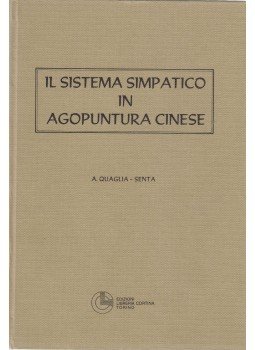 A. Quaglia-Senta - Il sistema simpatico in agopuntura cinese, Torino 1977 antikvár könyv
