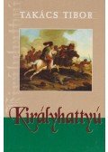 Takács Tibor - Királyhattyú
