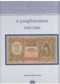 Adamovszky István - A pengőrendszer 1926-1946.