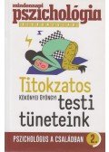 Kökönyei Gyöngyi - Titokzatos testi tüneteink