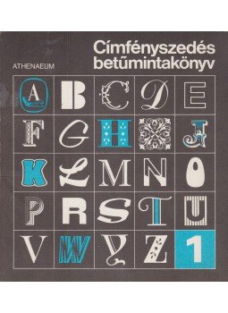 Vémi József - Címfényszedés betűmintakönyv Vémi József - Címfényszedés betűmintakönyv, Budapest 1980 antikvár könyv