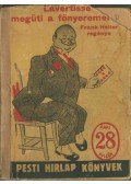 Frank Heller - Lavertisse megüti a főnyereményt