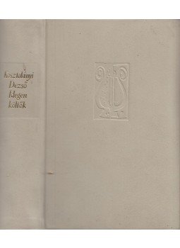 Kosztolányi Dezső - Idegen költők Kosztolányi Dezső - Idegen költők, Budapest 1966 antikvár könyv
