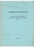 Greskovits Béla - A liberális megoldás