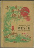 Wolf,Friedrich - Mesék nagy és kis gyermekeknek