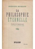 Huxlev, Aldous - La philosophie éternelle