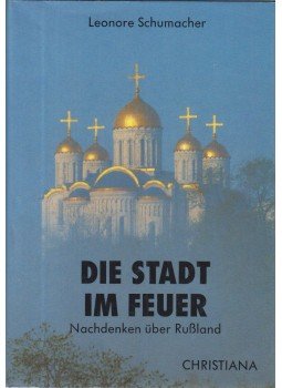 Leonore Schumacher - Die Stadt im Feuer Leonore Schumacher - Die Stadt im Feuer, 1989 antikvár könyv