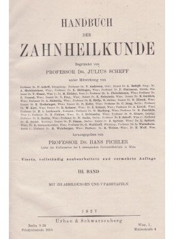 Julius Scheff, Prof. Dr. Hans Pichler - Handbuch der Zahnheilkunde III. Julius Scheff, Prof. Dr. Hans Pichler - Handbuch der Zahnheilkunde III., 1927 antikvár könyv