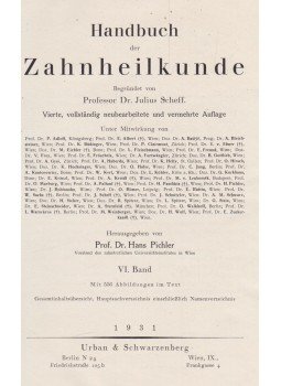Prof. Dr. Hans Pichler, Julius Scheff - Handbuch der Zahnheilkunde VI. Prof. Dr. Hans Pichler, Julius Scheff - Handbuch der Zahnheilkunde VI., 1931 antikvár könyv