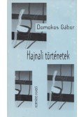 Domokos Gábor - Hajnali történetek