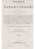 Julius Scheff,Prof. Dr. Hans Pichler,Alfred Gysi,Ludwig Köhler - Handbuch der Zahnheilkunde IV.