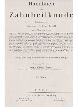 Julius Scheff, Prof. Dr. Hans Pichler, Alfred Gysi, Ludwig Köhler - Handbuch der Zahnheilkunde IV.,  1929 antikvár könyv