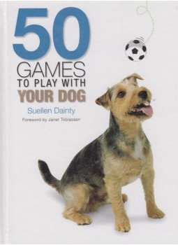 Suellen Dainty - 50 Games to Play With Your Dog Suellen Dainty - 50 Games to Play With Your Dog, 2007 antikvár könyv