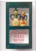 Hofer Tamás,Fél Edit - Ungarische Volkskunst