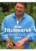 Titchmarsh, Alan - Kertész leszek - Alapok